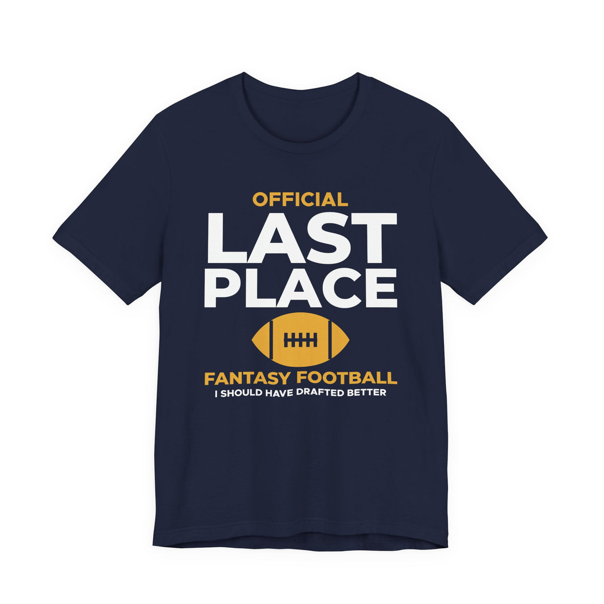 Last Place Fantasy Football Shirt, view 3